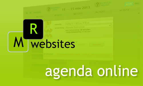 MR Websites online Agenda System: offer your customers to make an appointment in your agenda. Have your clients check when you are available. Your customers schedule an appointment online!